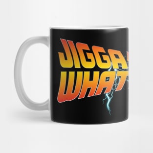 Jigga What? Mug